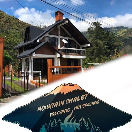 Mountain Chalet - Tungurahua Hot Springs/Aguas Termales Баньос Экстерьер фото